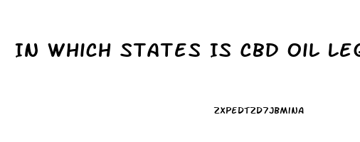 In Which States Is Cbd Oil Legal