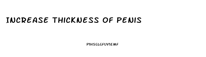 Increase Thickness Of Penis