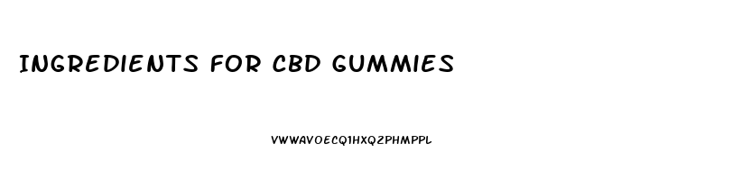 Ingredients For Cbd Gummies