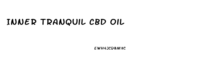 Inner Tranquil Cbd Oil