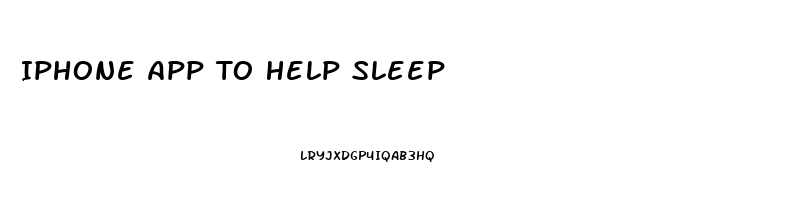 Iphone App To Help Sleep