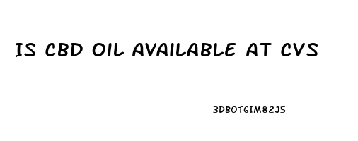 Is Cbd Oil Available At Cvs