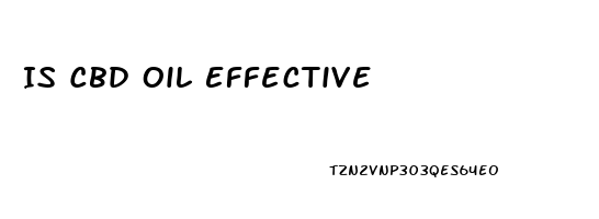 Is Cbd Oil Effective