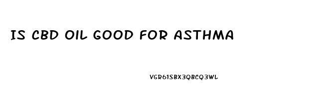 Is Cbd Oil Good For Asthma