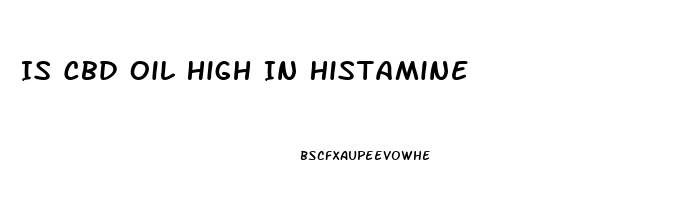 Is Cbd Oil High In Histamine