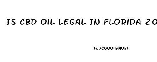 Is Cbd Oil Legal In Florida 2023