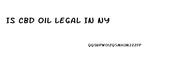 Is Cbd Oil Legal In Ny