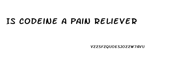 Is Codeine A Pain Reliever