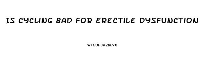 Is Cycling Bad For Erectile Dysfunction