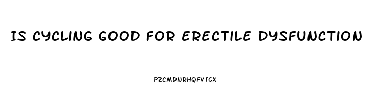 Is Cycling Good For Erectile Dysfunction