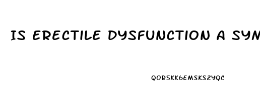 Is Erectile Dysfunction A Symptom Of Covid