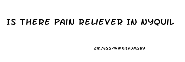 Is There Pain Reliever In Nyquil