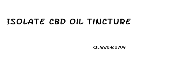 Isolate Cbd Oil Tincture