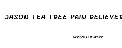 Jason Tea Tree Pain Reliever