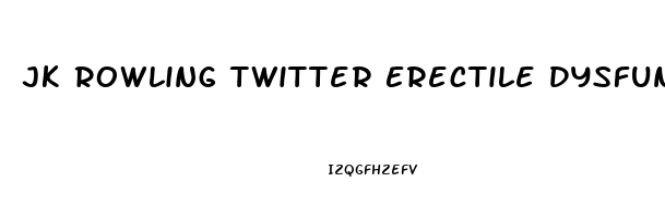 Jk Rowling Twitter Erectile Dysfunction