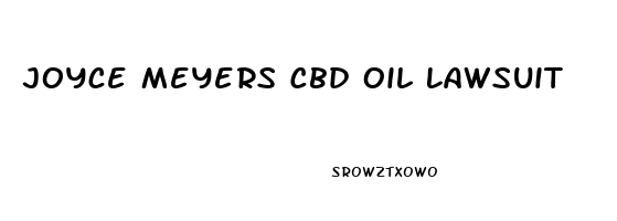 Joyce Meyers Cbd Oil Lawsuit