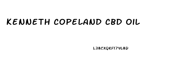 Kenneth Copeland Cbd Oil