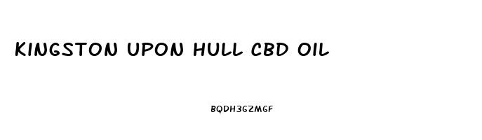 Kingston Upon Hull Cbd Oil