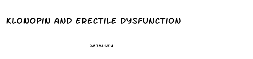 Klonopin And Erectile Dysfunction