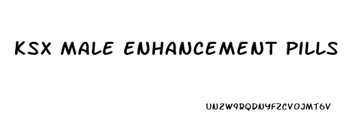 Ksx Male Enhancement Pills