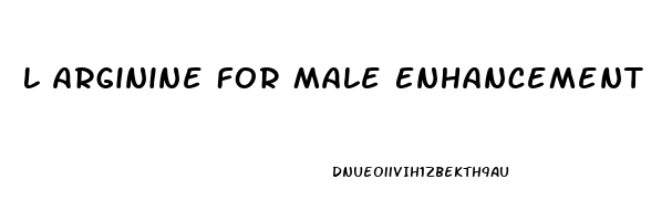 L Arginine For Male Enhancement