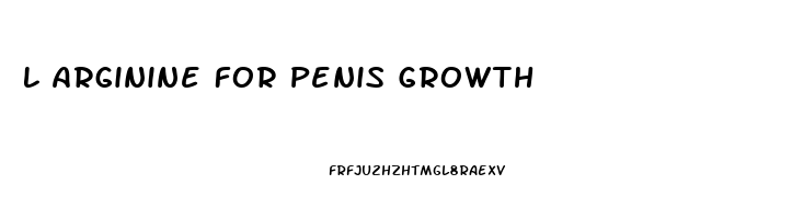 L Arginine For Penis Growth