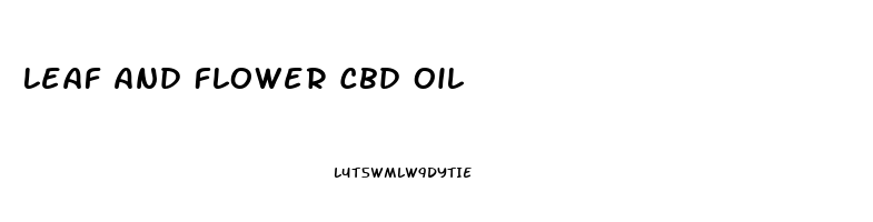 Leaf And Flower Cbd Oil