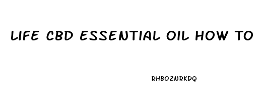 Life Cbd Essential Oil How To Use