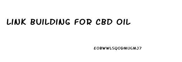 Link Building For Cbd Oil