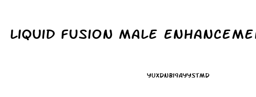 Liquid Fusion Male Enhancement Shot Reviews