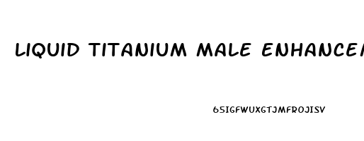 Liquid Titanium Male Enhancement