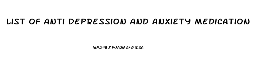 List Of Anti Depression And Anxiety Medication