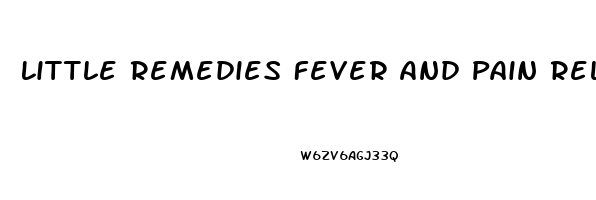 Little Remedies Fever And Pain Reliever Recall