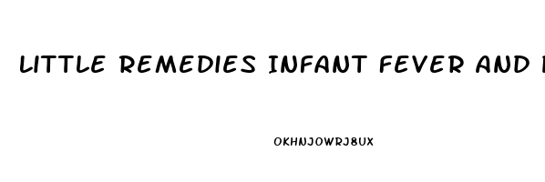 Little Remedies Infant Fever And Pain Reliever