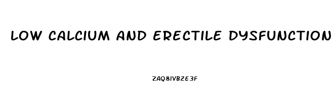 Low Calcium And Erectile Dysfunction