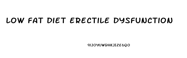 Low Fat Diet Erectile Dysfunction