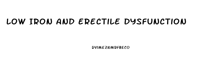 Low Iron And Erectile Dysfunction