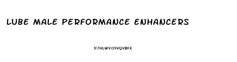 Lube Male Performance Enhancers