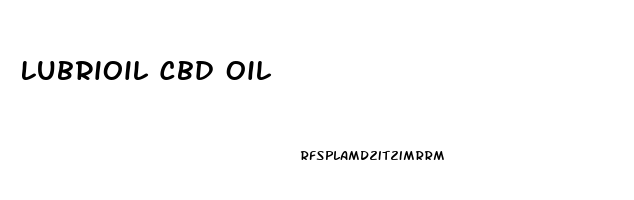 Lubrioil Cbd Oil