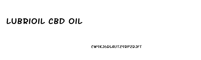 Lubrioil Cbd Oil