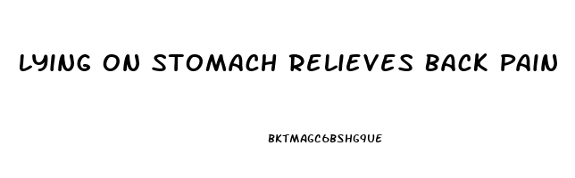 Lying On Stomach Relieves Back Pain