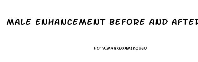 Male Enhancement Before And After Pictures