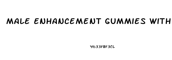 Male Enhancement Gummies With Cbd