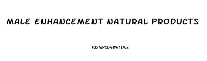 Male Enhancement Natural Products