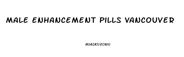 Male Enhancement Pills Vancouver