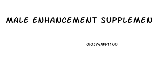 Male Enhancement Supplements At Walmart