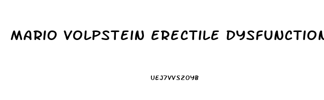 Mario Volpstein Erectile Dysfunction