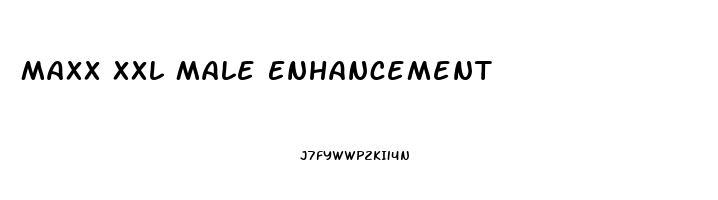 Maxx Xxl Male Enhancement