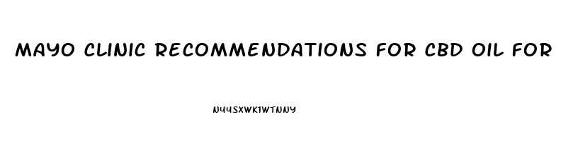 Mayo Clinic Recommendations For Cbd Oil For People Who Have Multiple Sclerosis