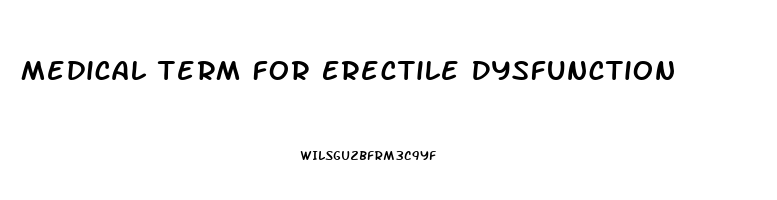 Medical Term For Erectile Dysfunction